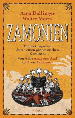Zamonien: Entdeckungsreise durch einen phantastischen Kontinent - Von A wie Anagrom A