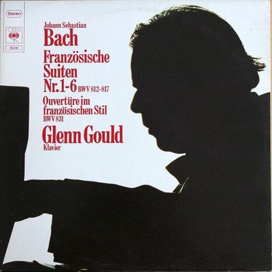 CBS 78 241 - Johann Sebastian Bach, Glenn Gould - Französische Suiten Nr. 1-6 B