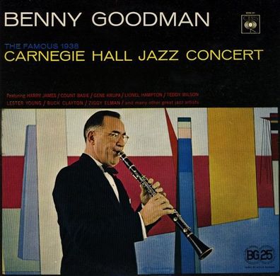 CBS 62340 - Benny Goodman - The Famous 1938 Carnegie Hall Jazz Concert