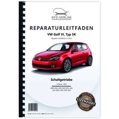 VW Golf 6 Typ 5K 2008-2012 6 Gang Schaltgetriebe 02Q Kupplung Reparaturanleitung