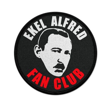 Patch Ekel Alfred Fan CLUB Tetzlaff Aufnäher mit Klett und Flausch#40808