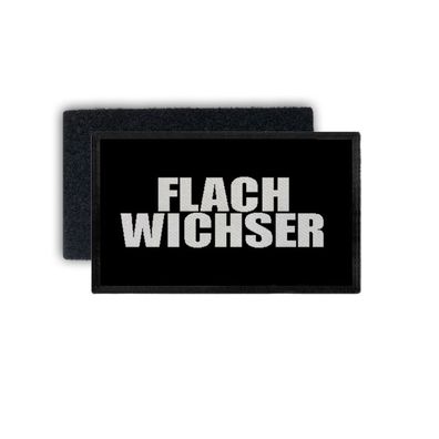 Patch Flach Wichser Fun Humor Ironie Beleidigung Diss Kollege 7,5x4,5cm #34453