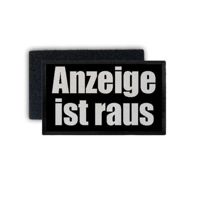 Patch Rechteck Anzeige ist raus Deutsch Fun Humor Satz Zitat Mentalität #34734