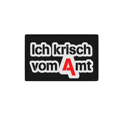 7,5x4,5cm Patch Ich krisch vom Amt Arbeitsamt Harz 4 Agentur für Arbeit #38717