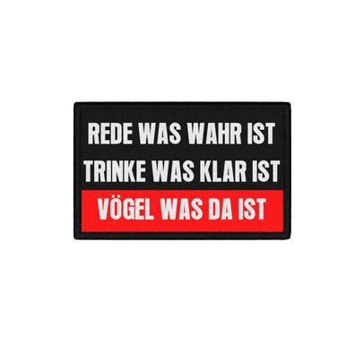 Patch Männer Regel rede was wahr ist, trinke was klar ist #38741