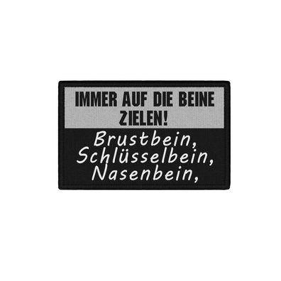 Patch Immer auf die Beine zielen Beine zielen! Brustbein, Schlüsselbein #39944