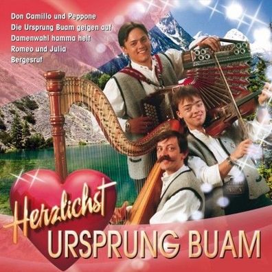 Herzlichst - Ursprung Buam [CD]