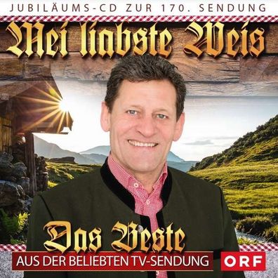 Mei liabste Weis: Das Beste aus der beliebten TV-Sendung (CD)