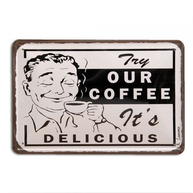 Vintage Metallschild SPRUCH ANTIK 20x30cm our coffee SHABBY CHIC DEKO RETRO