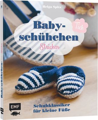 Babyschühchen stricken - Helga Spitz (EMF)
