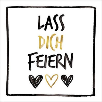 Servietten Papier 33x33cm 3-lag. Schriftzug - Lass dich feiern 20 Stk