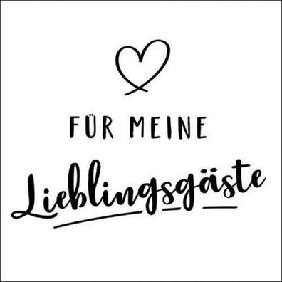 Servietten Papier 33x33cm 3-lag. mit Spruch Für meine Lieblingsgäste 20 Stück