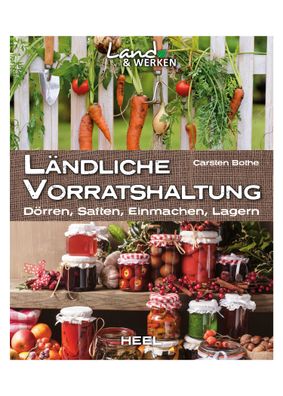 Land & Werken - Ländliche Vorratshaltung