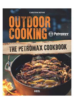 Outdoor Cooking - The Petromax Cookbook