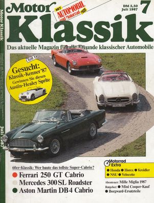 Motor Klassik 7 / 1987, Ferrari, Mercedes, Aston Martin, Mini Cooper, NSU, Honda