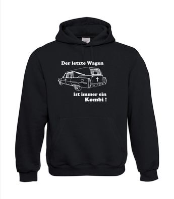 Der letzte Wagen ist immer ein Kombi! I Herren Hoodie