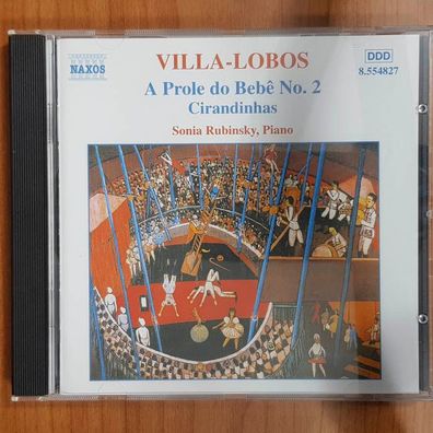 SONIA Rubinsky villa-lobos a prole du bebe no 2 EX/EX (CD Album, Klassik, Naxos)