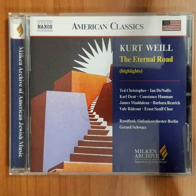 Gerrard Schwarz kurt weil the eternal road (highlights) NM/EX (CD Album)