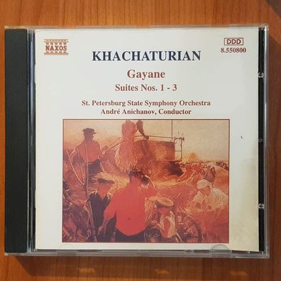 ANDRE Anichanov khachaturian gayana suites 1-3 EX/EX (CD Album, Klassik, Naxos)