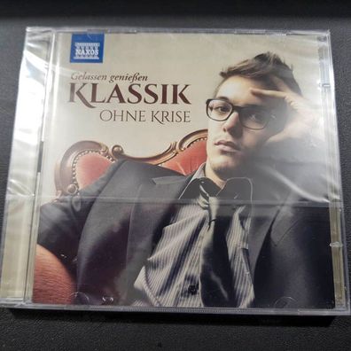 Klassik OHNE KRISE gelassen genießen NEU OVP (CD Album, Klassik, Naxos)