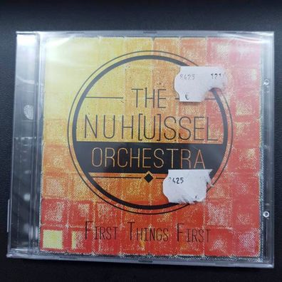 THE Nuhussel Orchestra first things first NEU OVP (CD Album, Jazz, Unit)