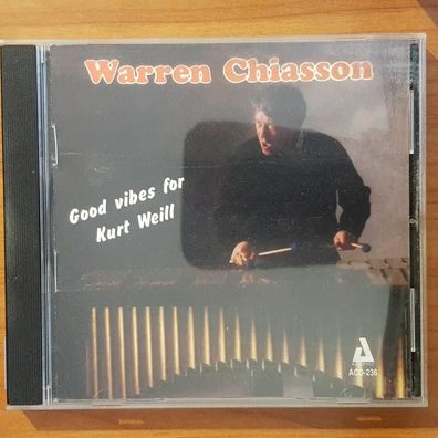 WARREN Chiasson good vibes for kurt weil EX/EX (CD Album, Jazz, Audiophile)