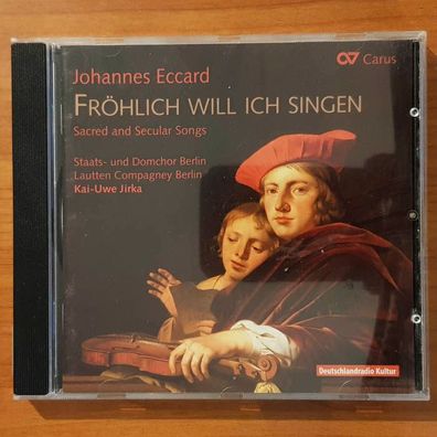 KAI-UWE JIRKA j eccard fröhlich will ich singen EX/EX (CD Album, Klassik, Carus)