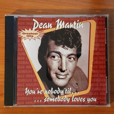 DEAN MARTIN youre nobody til somebody loves you EX/VG+ (CD Album, Pop)