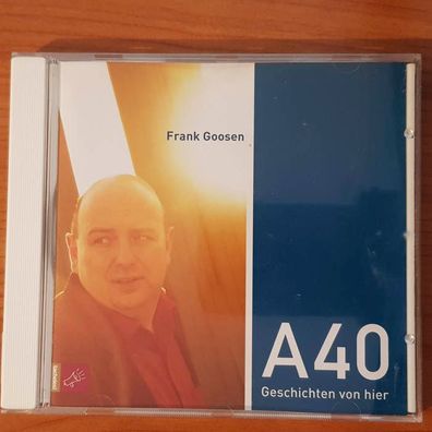 FRANK GOOSEN a40 geschichten von hier EX/EX (CD Album, Literatur, Roof)