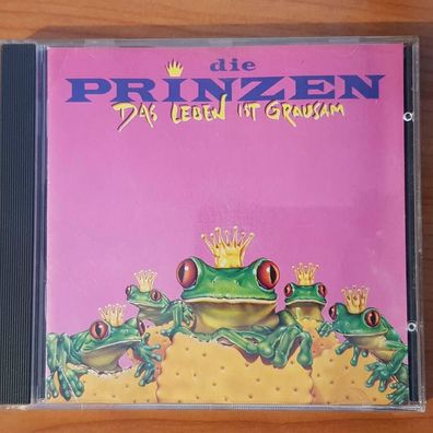 DIE Prinzen das leben ist grausam VG+/VG+ (CD Album, Pop, Hansa)