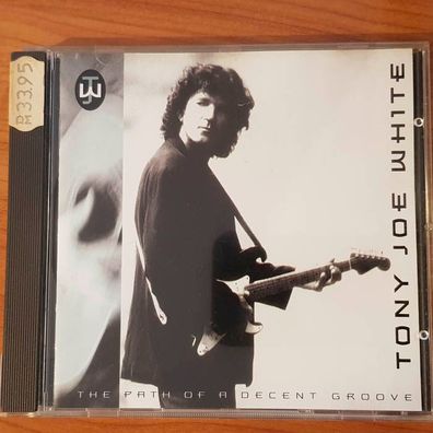 TONY JOE WHITE the path of a decent groove PMDC Germany VG/VG+ (CD Album, Pop)