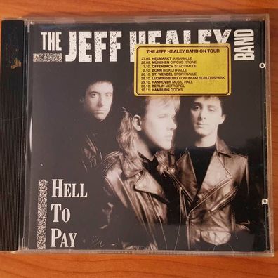 THE JEFF HEALEY BAND hell to play FULL SILVER PDO WGER VG/VG+ (CD Album, Pop)