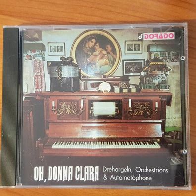 Drehorgenl Orchestrions Automatophone oh donna clara EX/VG+ (CD Album)