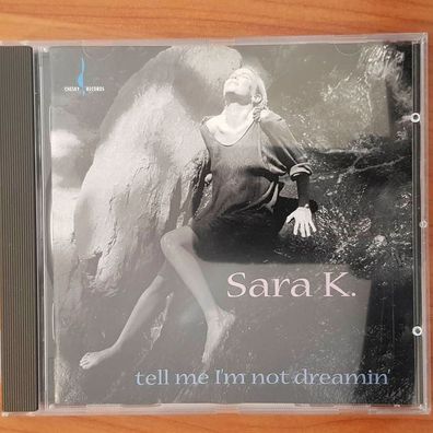 SARA K tell me i'm not dreamin' DADC NM/EX (CD Album, Jazz, Chesky)