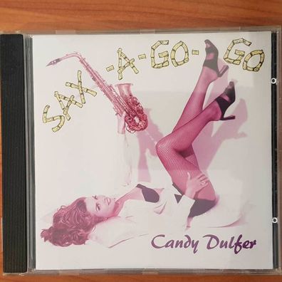 CANDY DULFER sax-a-go-go Sonopress Germany EX/EX (CD Album, Pop, Ariola)