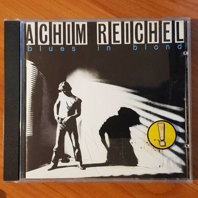 ACHIM Reichel blues in blond WME Germany VG+/VG+ (CD Album, Pop, WEA)