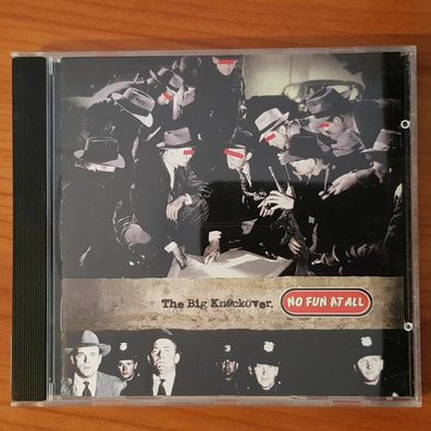 NO FUN AT ALL the big knockover CD PLANT NM/EX (CD Album, Hard, Semaphore)