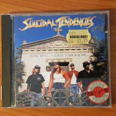 Suicidal Tendencies how will i laugh tomorrow Sonopress WGER EX/EX (CD Album)