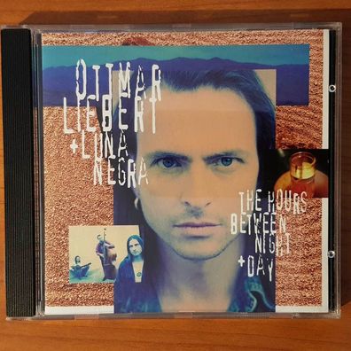 OTTMAR Liebert the hours between night + day DADC Austria EX/EX (CD Album, Jazz)