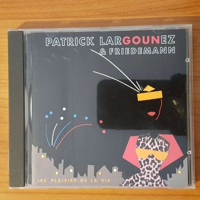 Patrick Largounez & Friedemann les plaisirs de la vie EX/EX (CD Album, Folk)