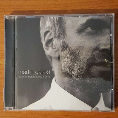MARTIN GALLOP strange place called home Mediamotion EU NM/EX (CD Album, Rock)