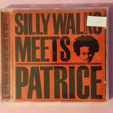 SILLY WALKS Movement meets patrice EX/EX (CD Album, Reggae, Four)