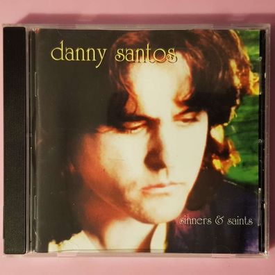 DANNY SANTOS sinners & saints KDG EX/EX (CD Album, Country, Brambus)