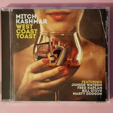 MITCH Kashmar west coast toast EX/EX (CD Album, Blues, Delta Groove)