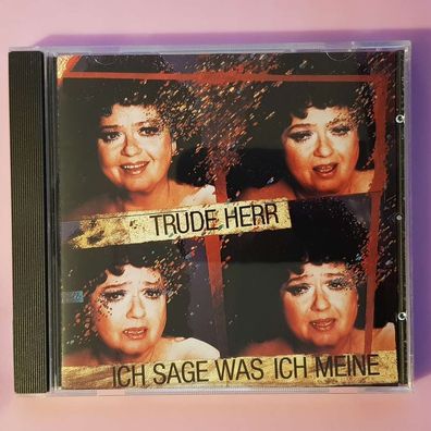 TRUDE HERR ich sage was ich meine EMI UDEN Holland EX/EX (CD Album, Pop)