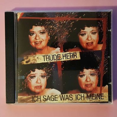 TRUDE HERR ich sage was ich meine Holland EX/EX (CD Album, Pop, EMI Electrola)
