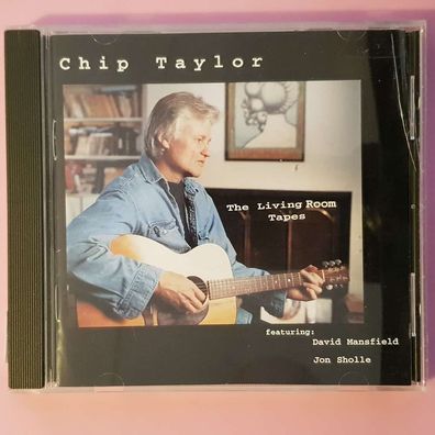 CHIP TAYLOR living room tapes Disctronics USA EX/EX (Album CD, Country, Gadfly)