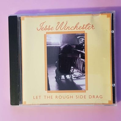 JESSE Winchester let the rough side drag DISQUE AMERIC CANADA VG+/VG+ (Album CD)