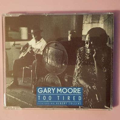 GARY MOORE too tired NIMBUS EX/EX (MCD, Pop, Virgin)