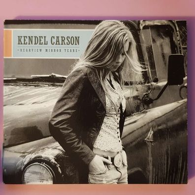 KENDEL CARSON rearview mirror tears DIGI EX/EX (CD Album, Country, Train Wreck)